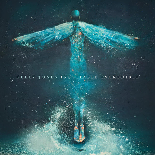 KELLY JONES - INEVITABLE INCREDIBLE lp