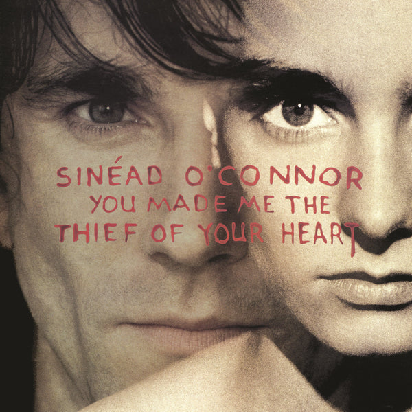 RSD2024 Sinead O'Connor ~ You Made Me The Thief Of Your Heart - 30th anniversary ~ 12" Single