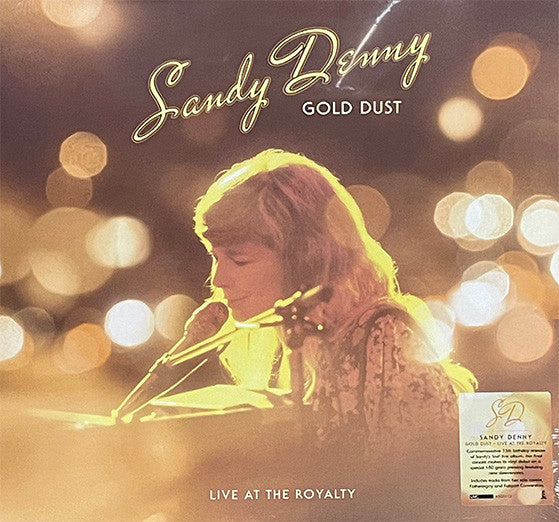 SANDY DENNY Gold Dust Live At The Royalty LP  RSD2022